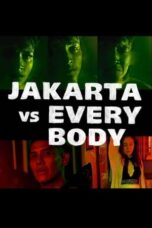 Jakarta Vs Everybody